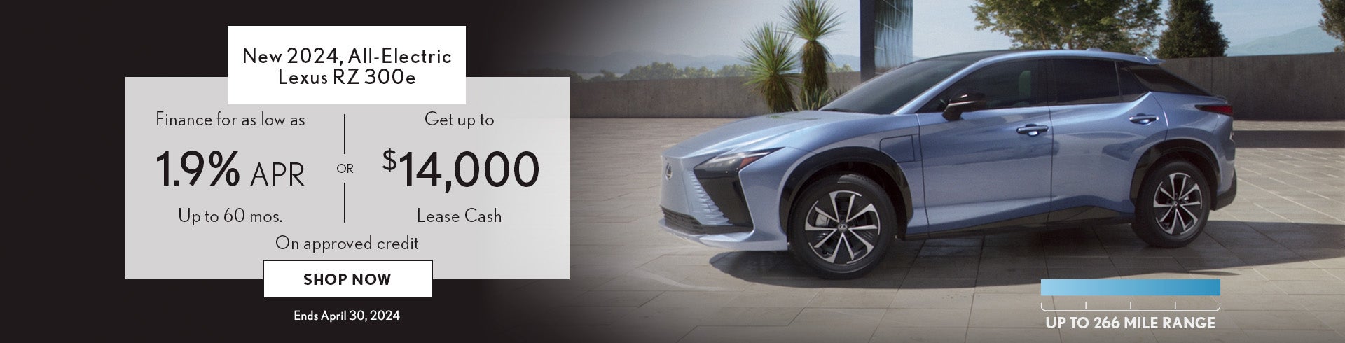 Finance or Lease a new All-Electric 2024 Lexus RZ 300e